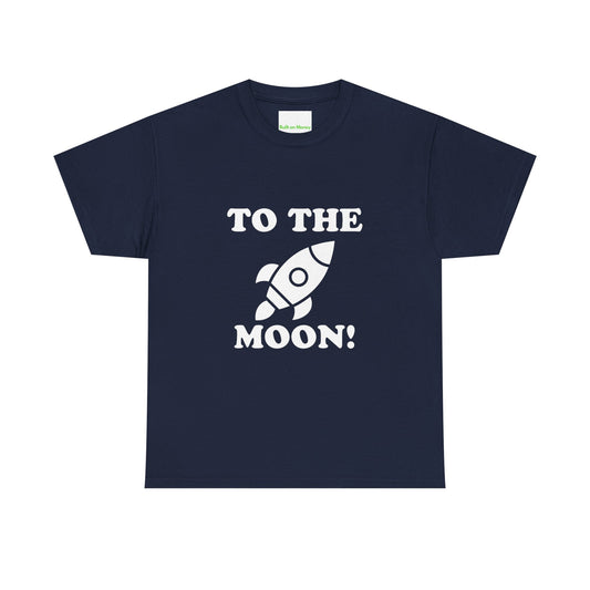 To the Moon T-Shirt