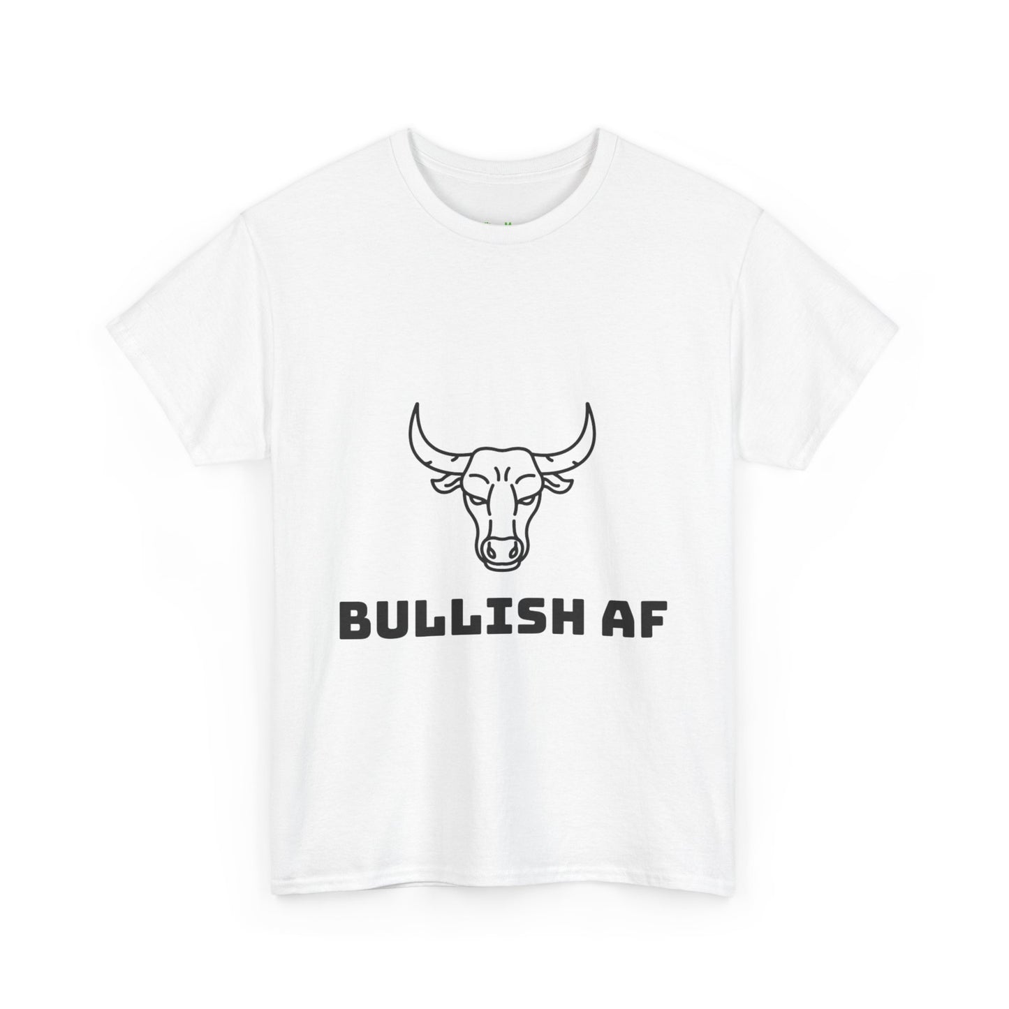 Bullish AF T-Shirt