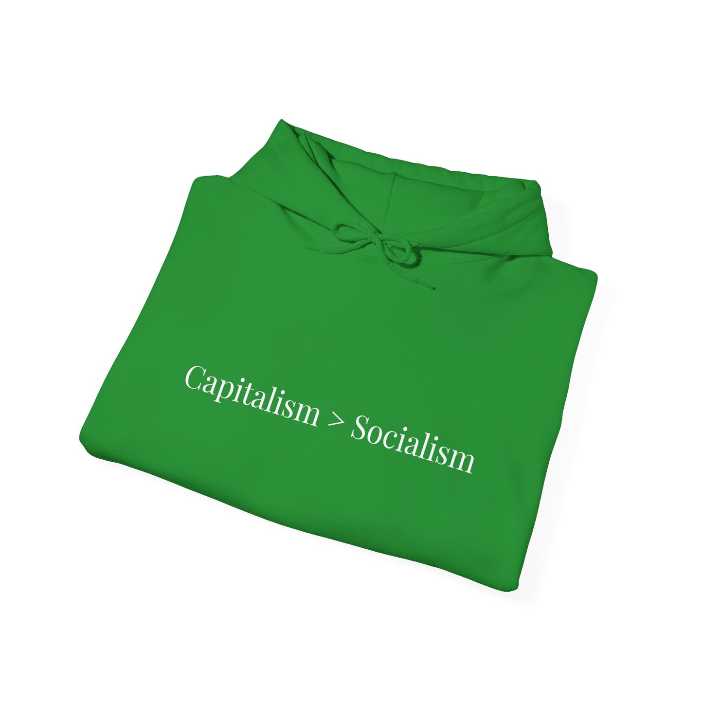 Capitalism > Socialism Hoodie