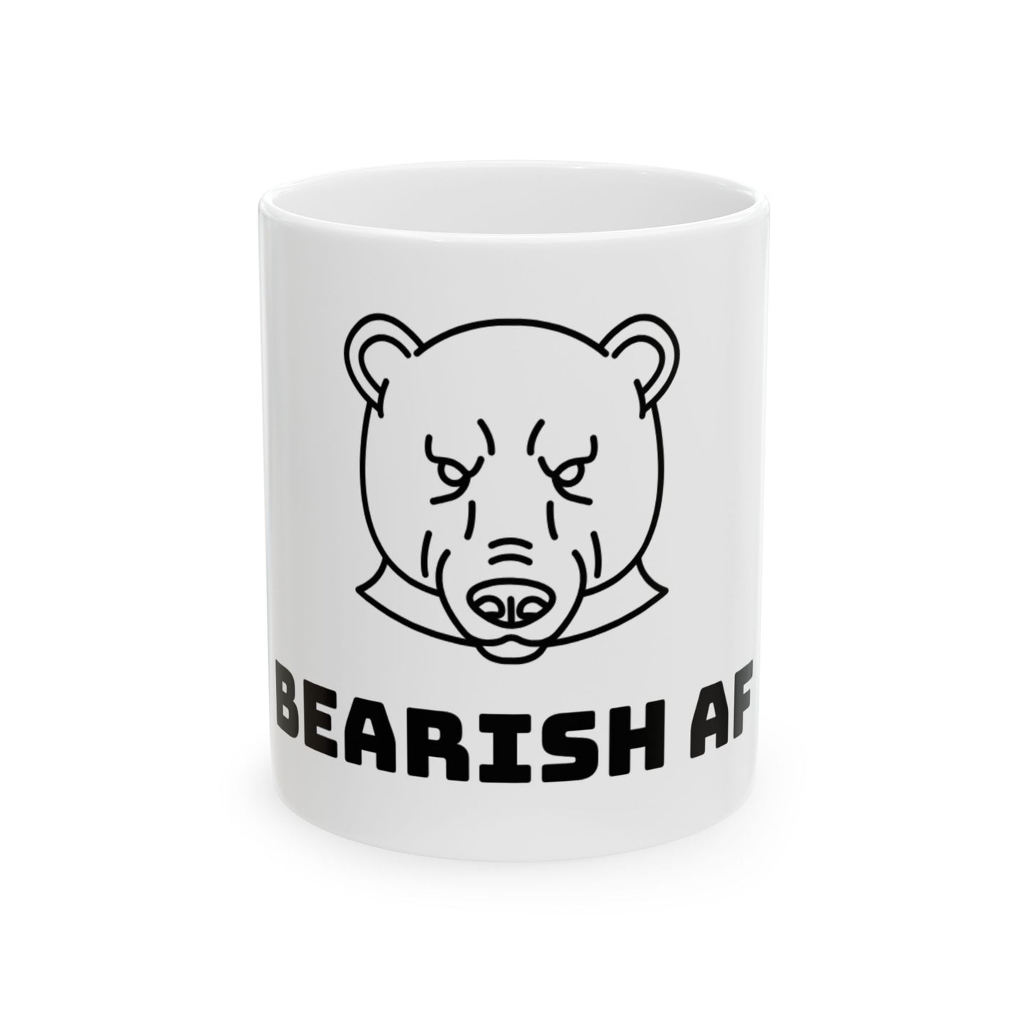 BEARISH AF Mug 11oz