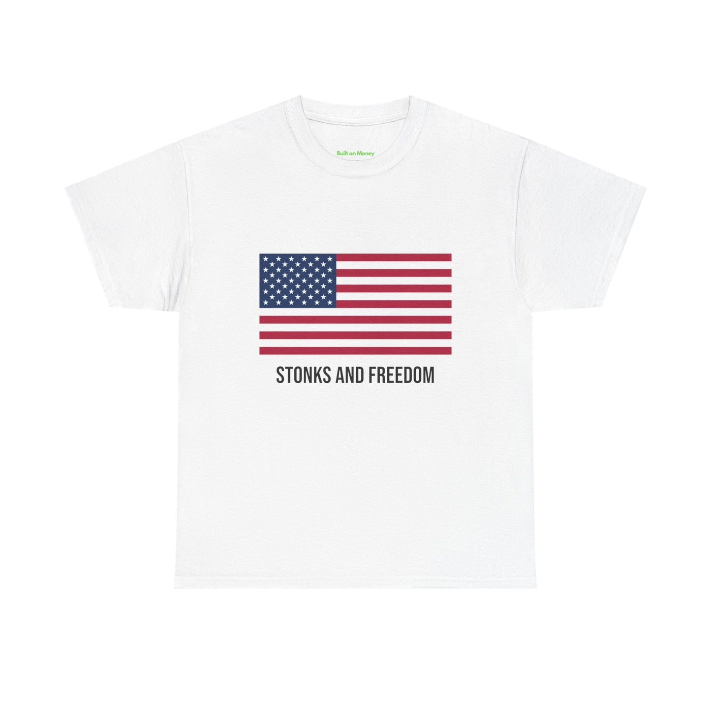 STONKS AND FREEDOM T-Shirt