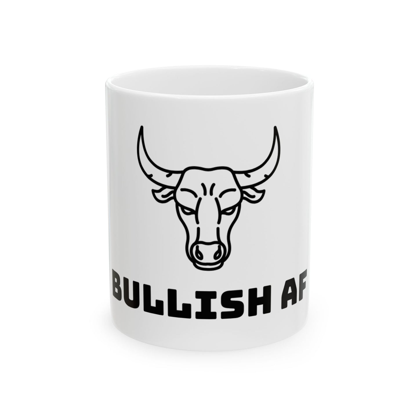 BULLISH AF Mug 11oz