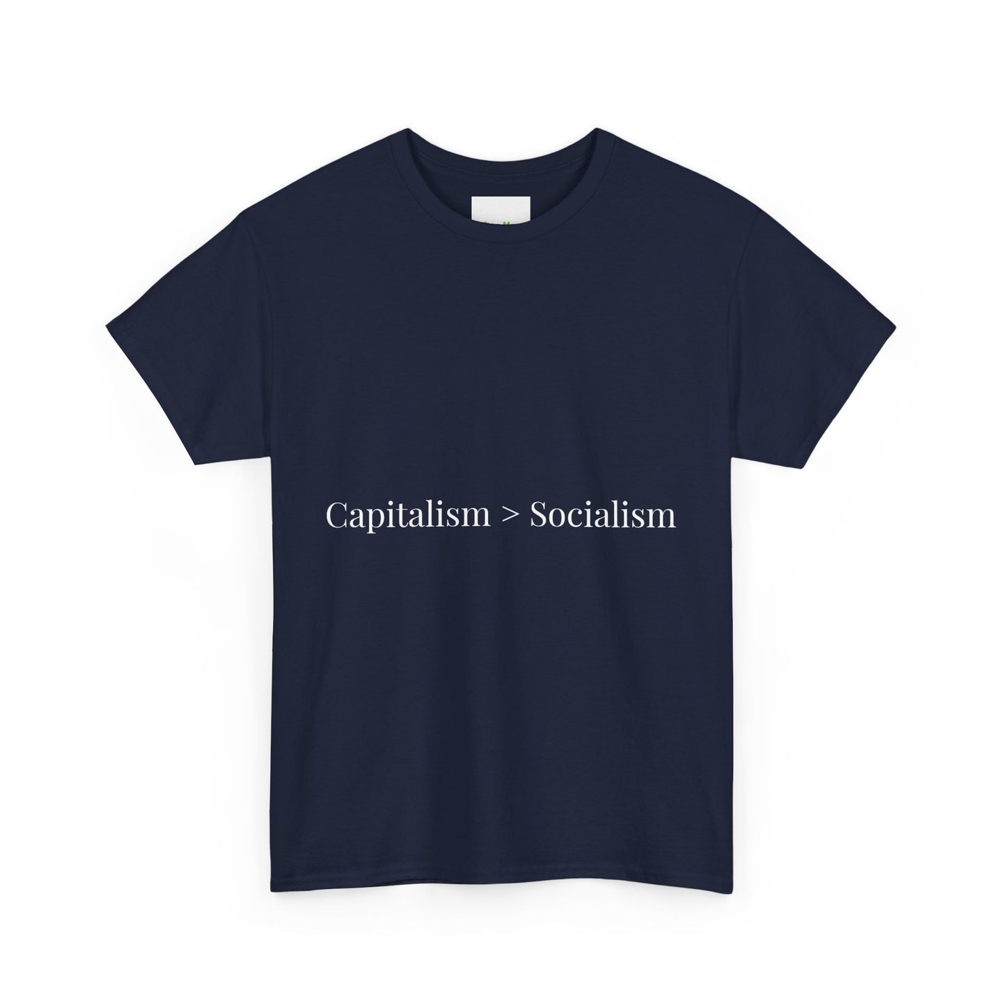 Capitalism > Socialism T-Shirt