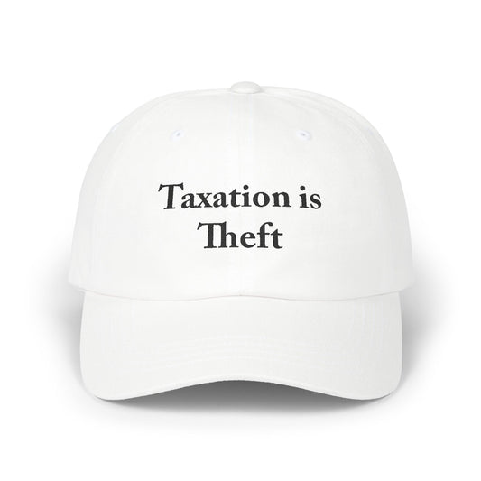 Taxation is Theft Cap