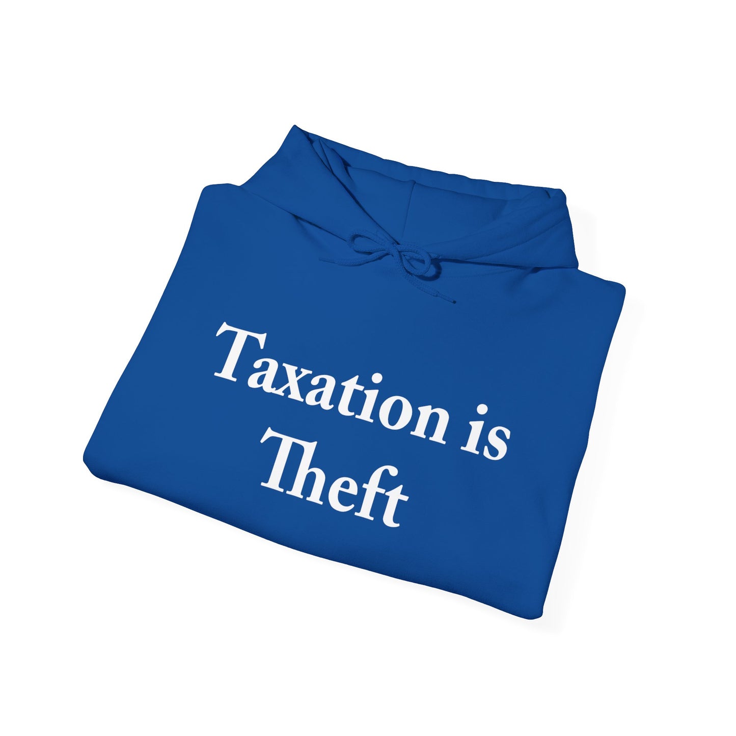 Taxation is Theft Hoodie