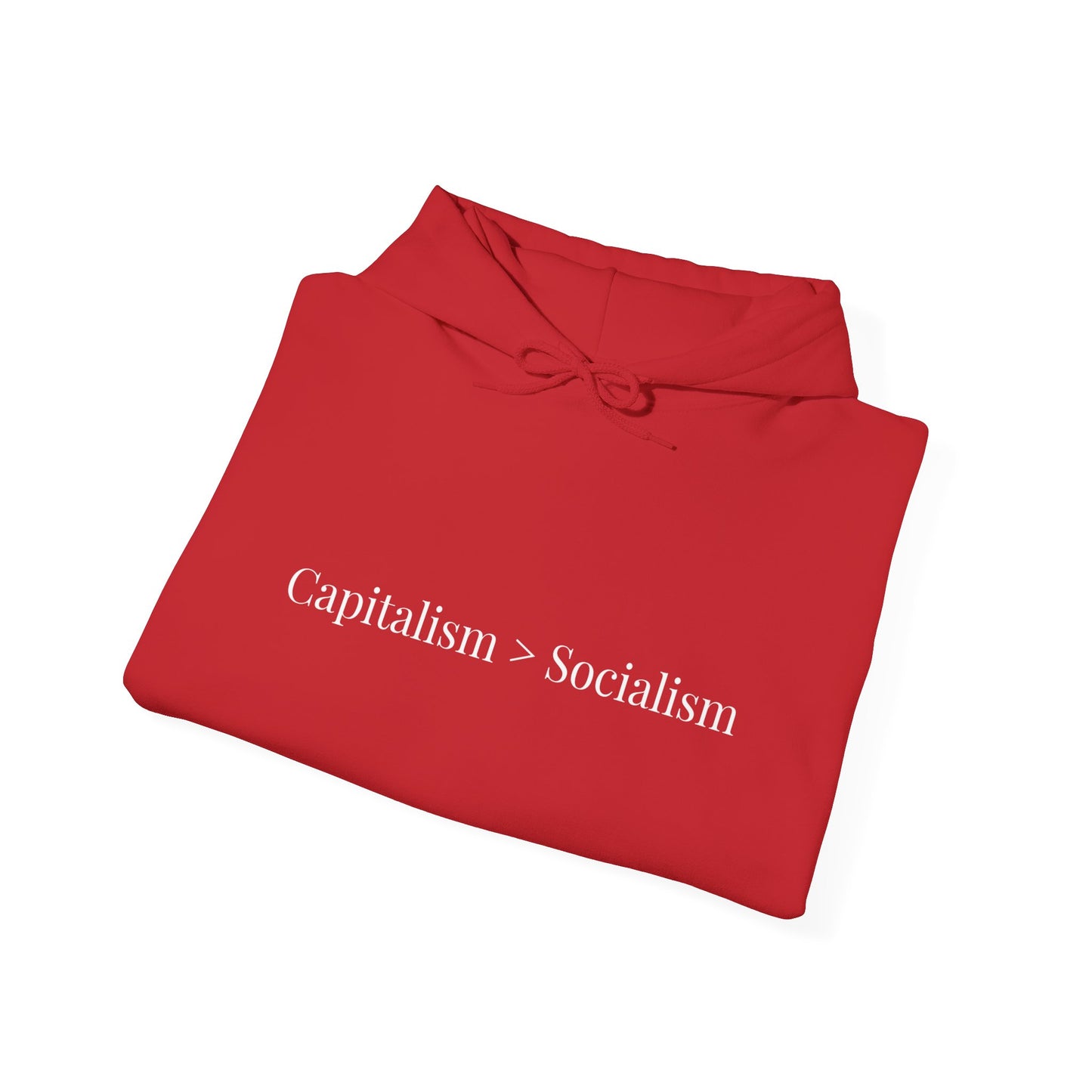 Capitalism > Socialism Hoodie
