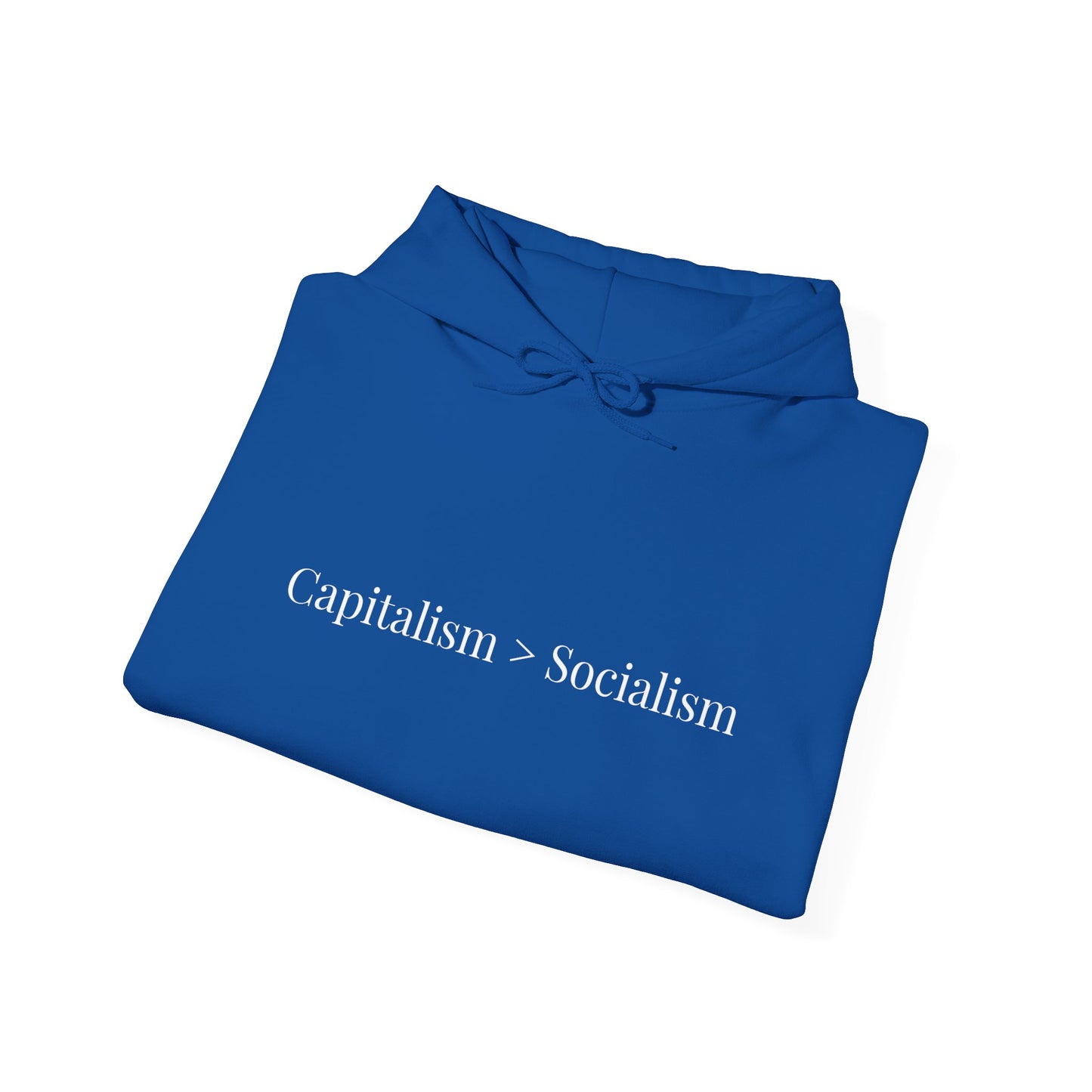Capitalism > Socialism Hoodie