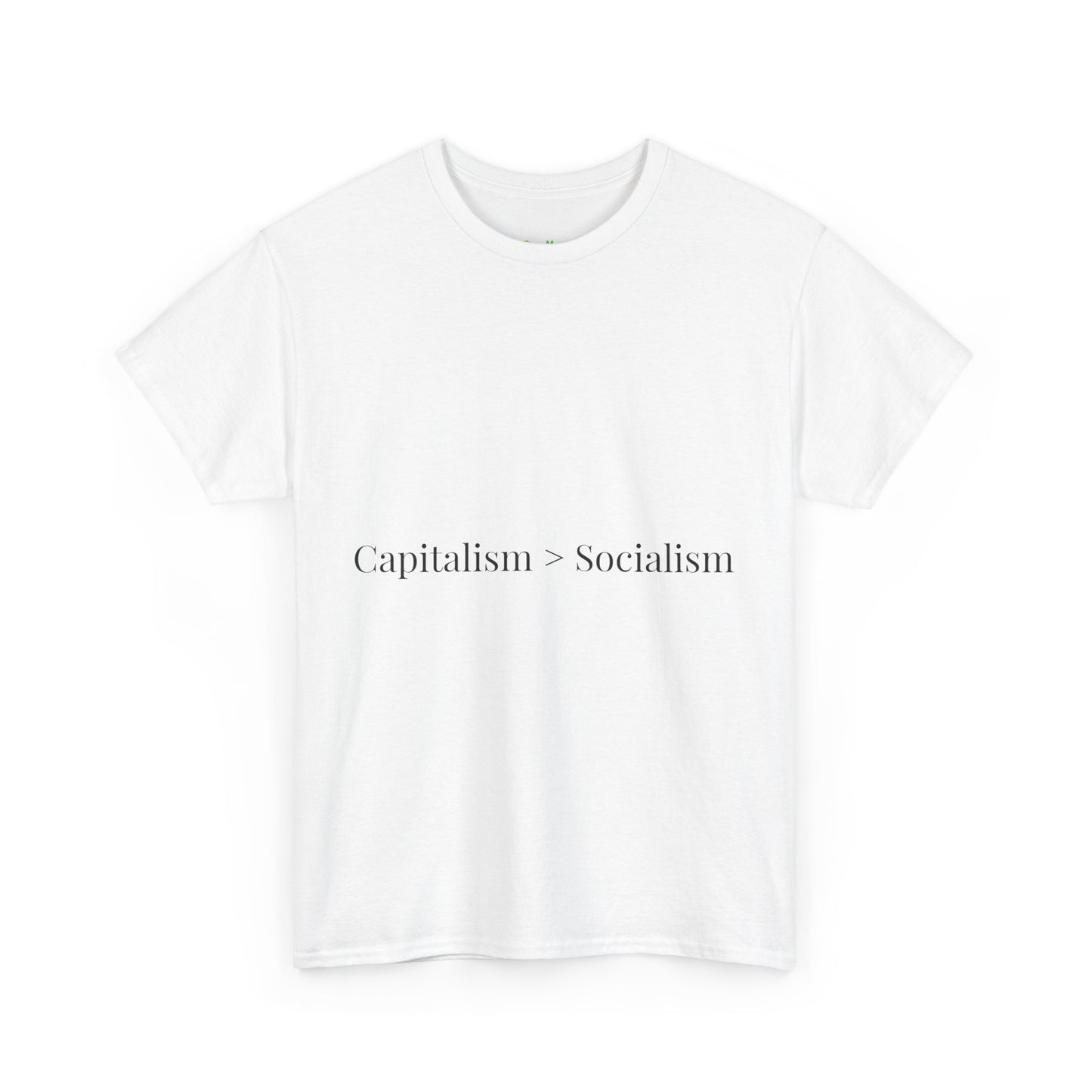 Capitalism > Socialism T-Shirt