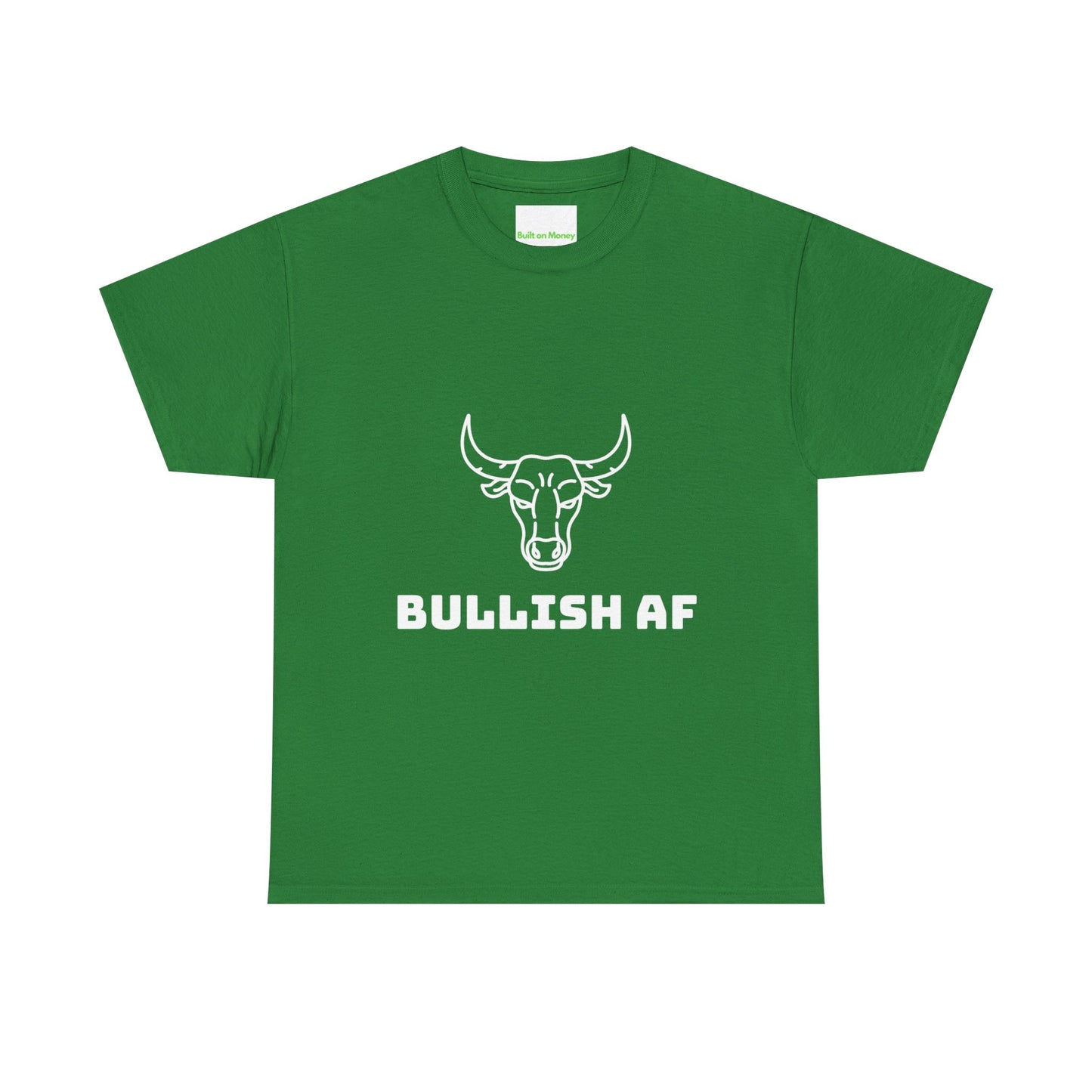 Bullish AF T-Shirt