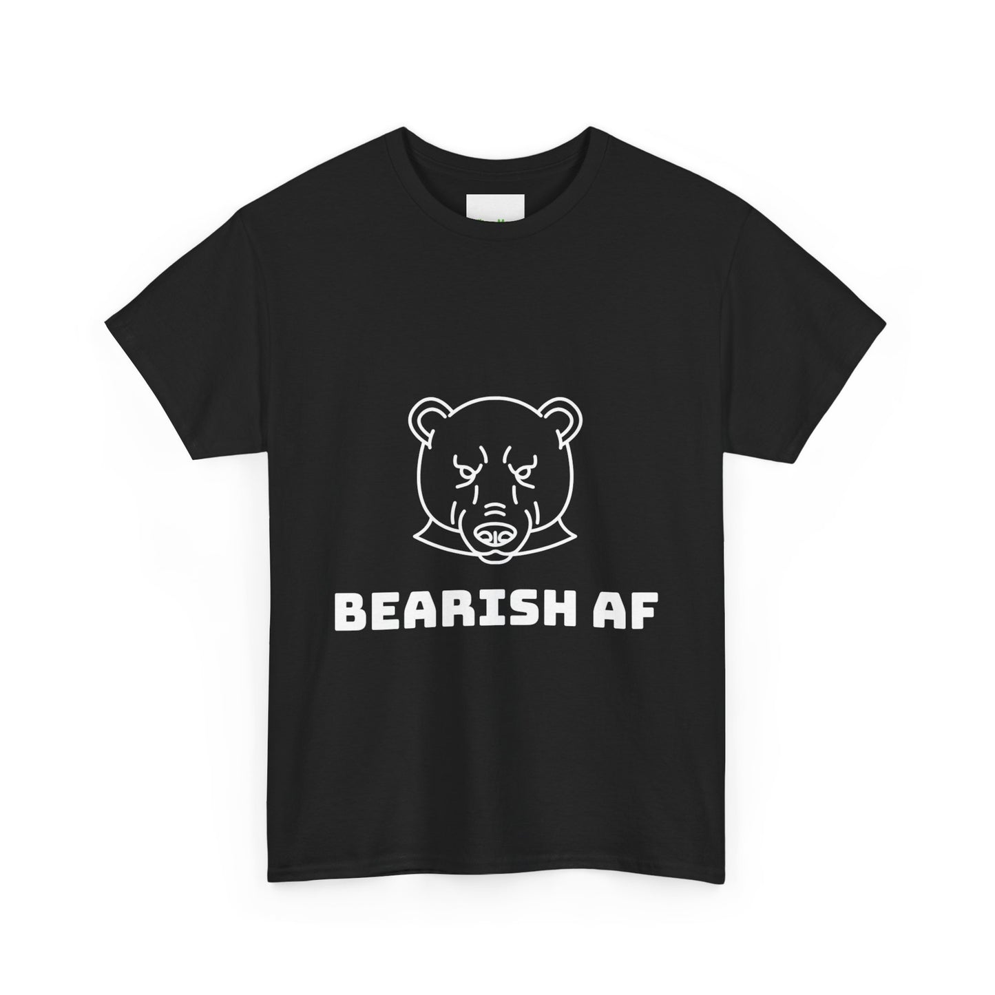 BEARISH AF T-Shirt