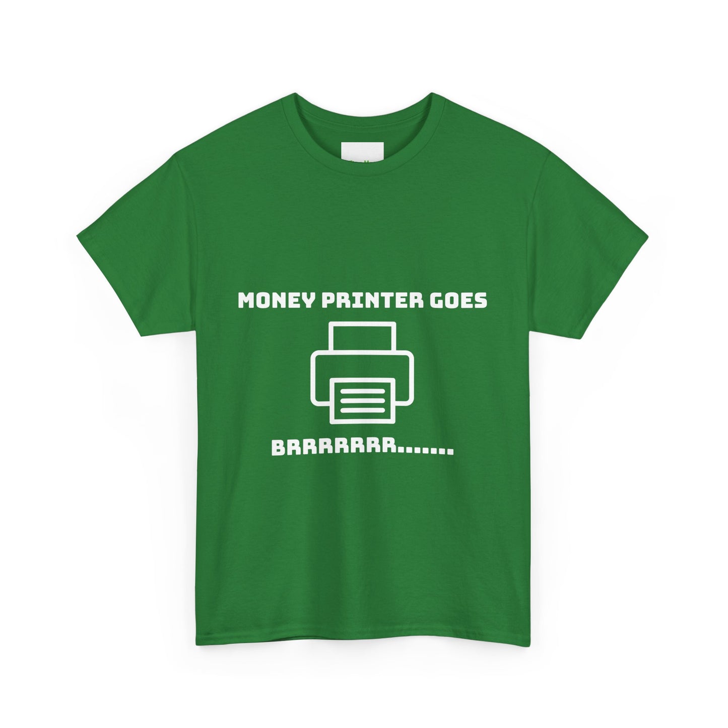 Money Printer T-Shirt