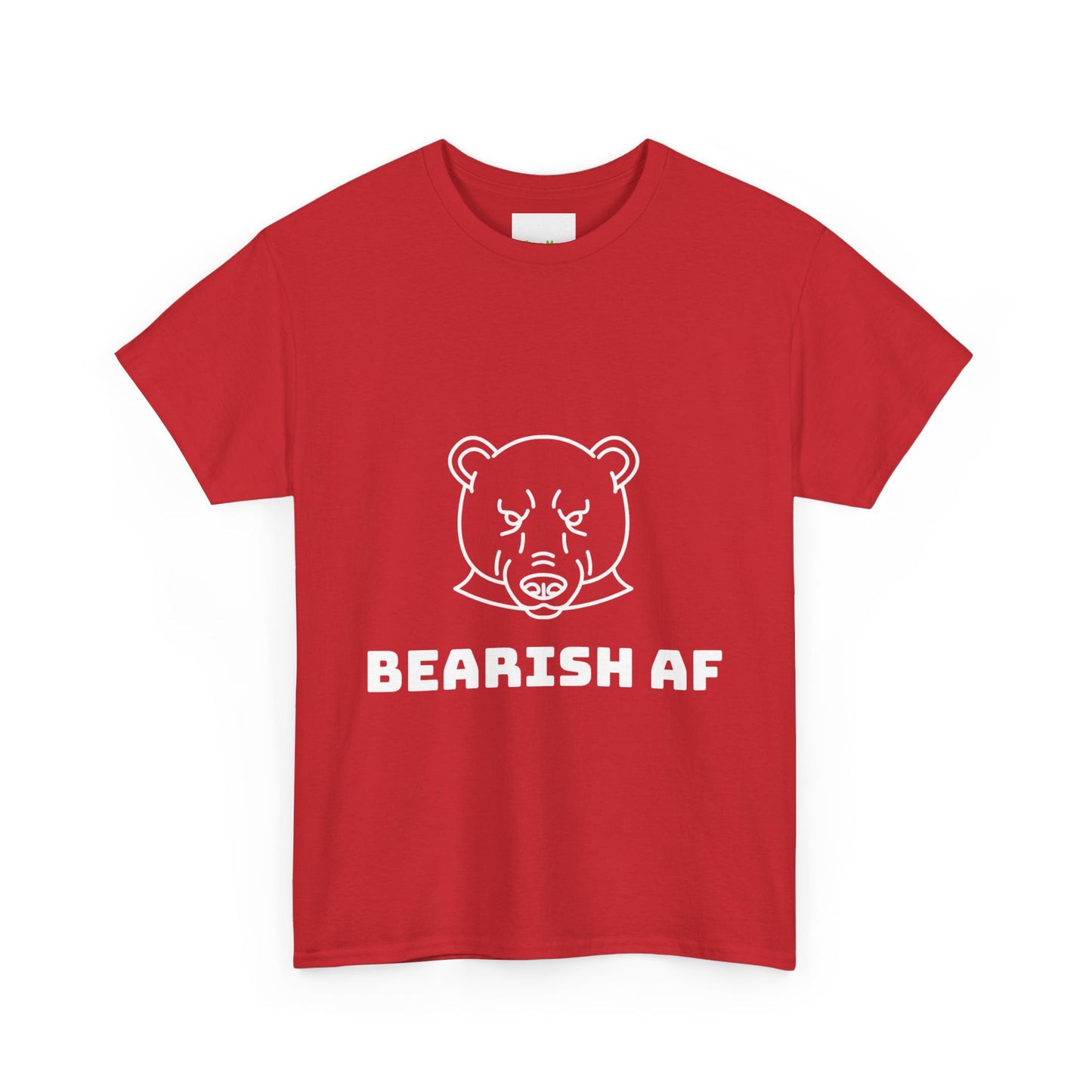 BEARISH AF T-Shirt