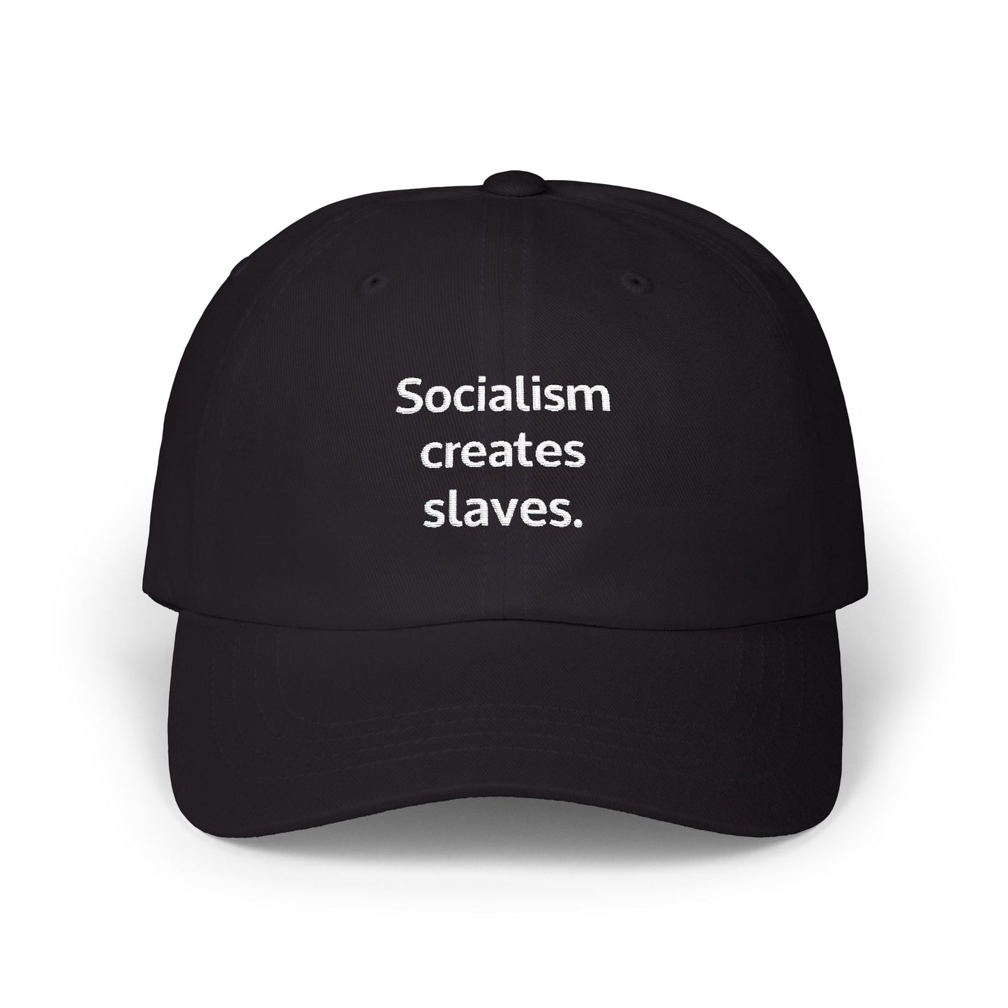 Dad Cap - Socialism creates slaves Cap