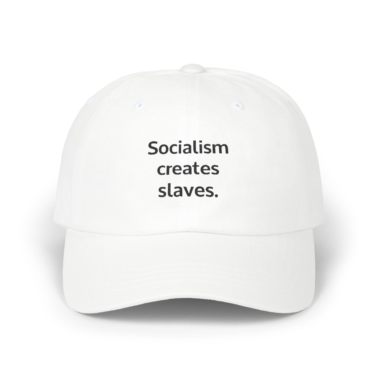 Cap - Socialism creates slaves - Classic Dad Cap