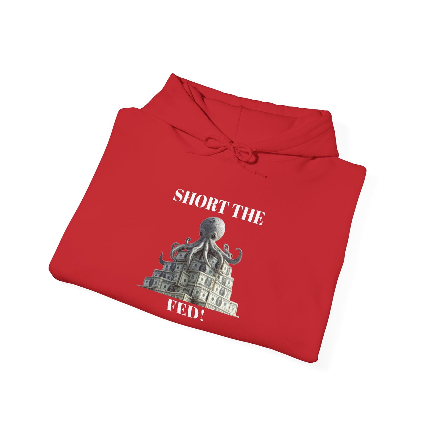 SHORT THE FED! Hoodie