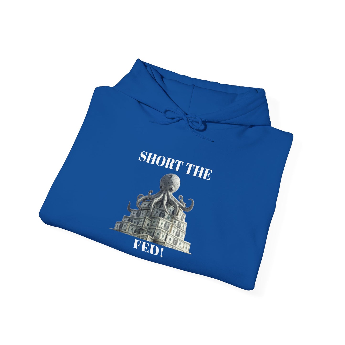 SHORT THE FED! Hoodie
