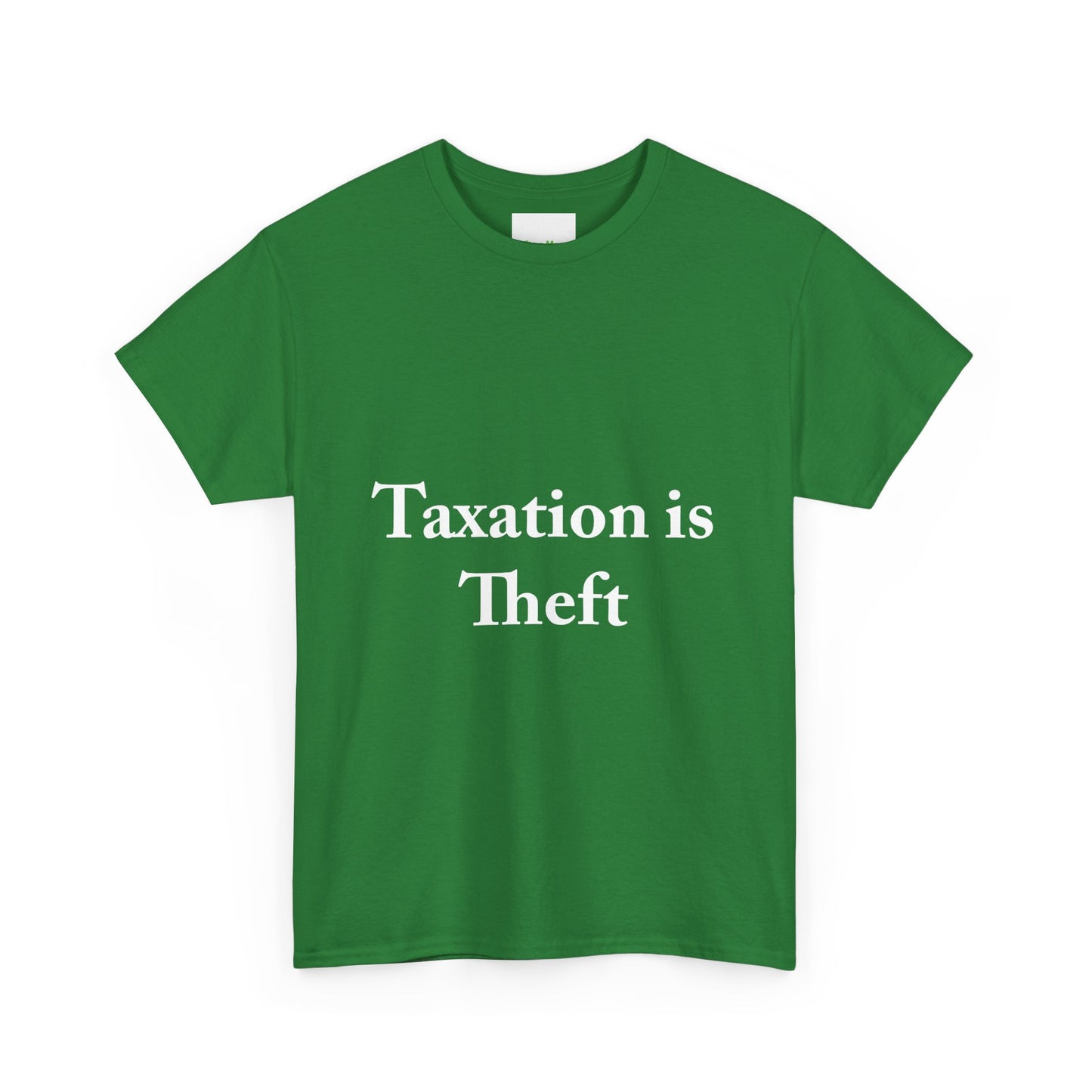 Taxation is Theft T-Shirt