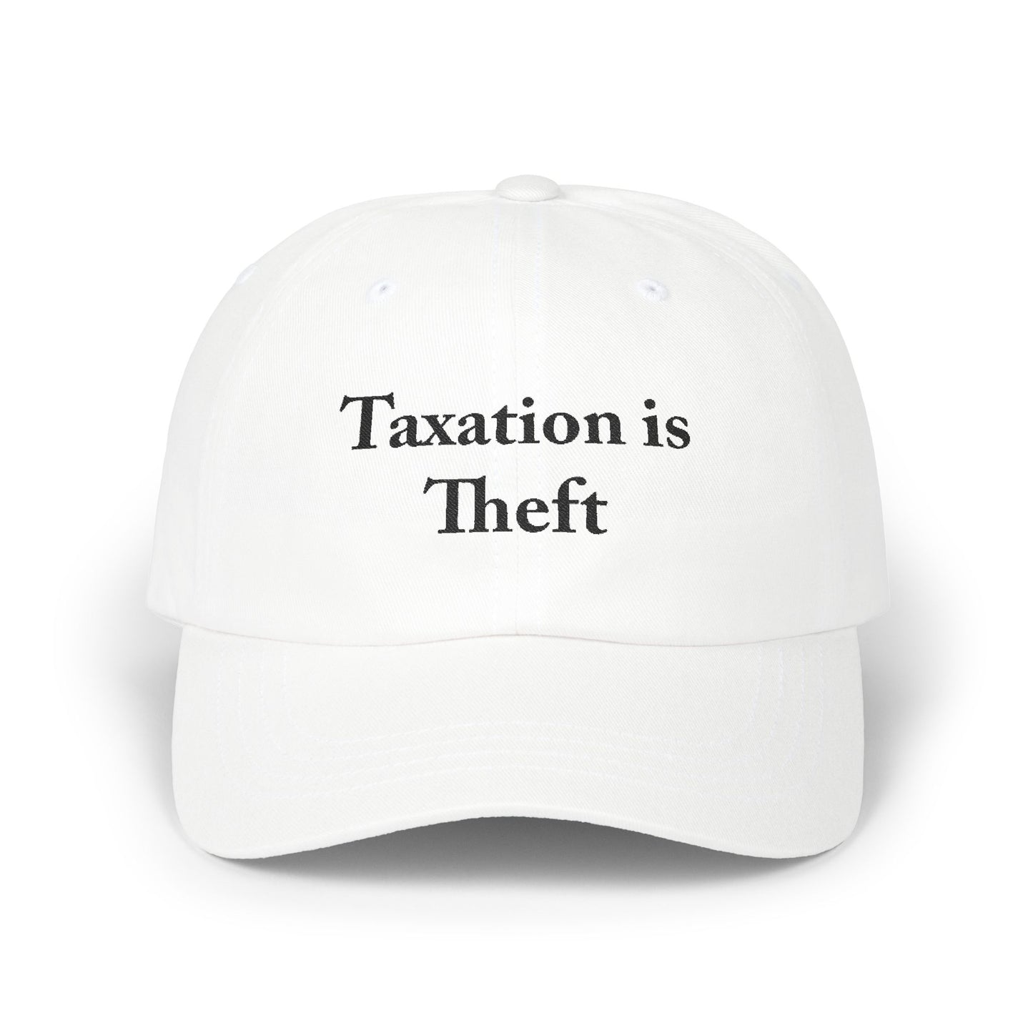 Taxation is Theft Cap