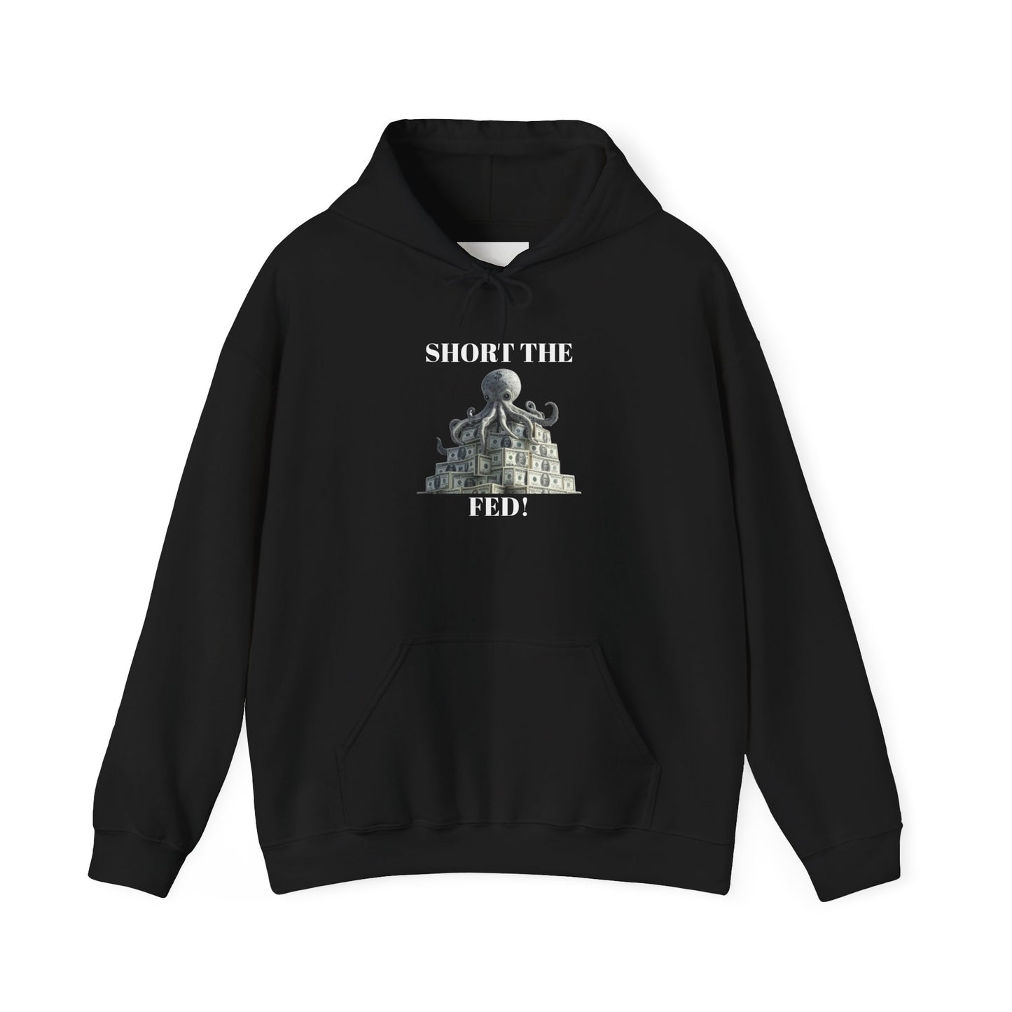 SHORT THE FED! Hoodie