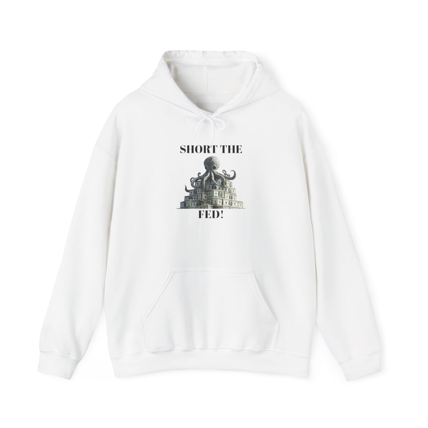 SHORT THE FED! Hoodie